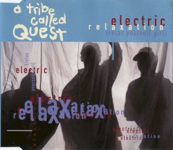 Electric Relaxation (Relax Yourself Girl)