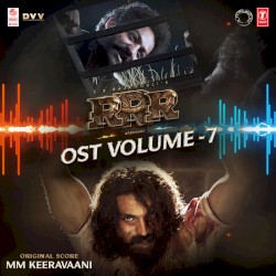 RRR, Vol. 7 (Original Motion Picture Soundtrack)