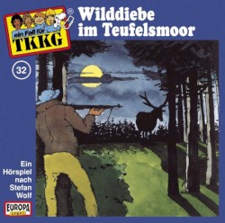 TKKG 32: Wilddiebe im Teufelsmoor