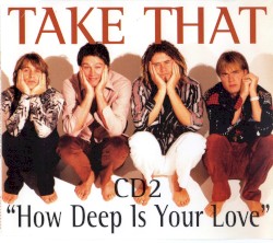 How Deep Is Your Love