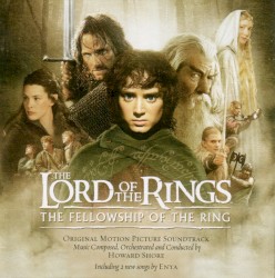 The Lord of the Rings: The Fellowship of the Ring: Original Motion Picture Soundtrack