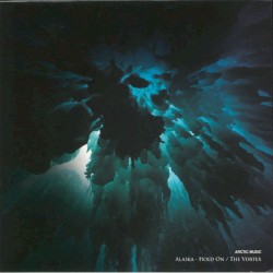 Hold On / The Vortex