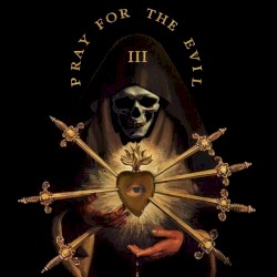 Pray for the Evil 3