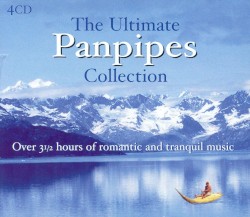 The Ultimate Panpipes Collection
