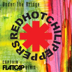 Under The Bridge (Captain Flatcap remix)