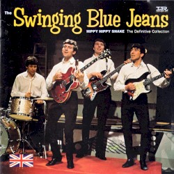 Hippy Hippy Shake: The Definitive Collection