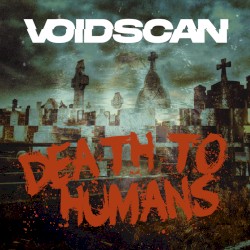 DEATH TO HUMANS