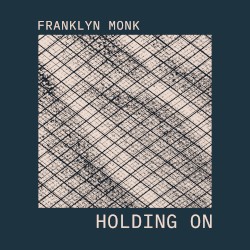 Holding On