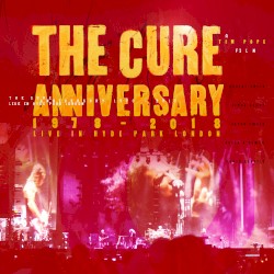 Anniversary: 1978β2018 Live in Hyde Park London