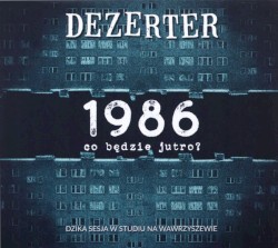1986, co będzie jutro?