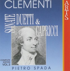 Sonate, duetti & capricci: Complete Edition, Volume 3