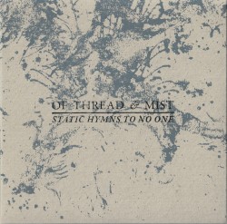 Static Hymns to No One