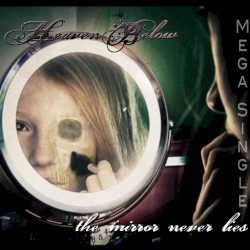 The Mirror Never Lies: Mega-Single