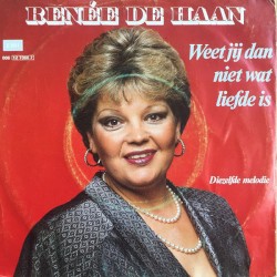 Weet jij dan niet wat liefde is / Diezelfde melodie