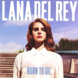 Born to Die