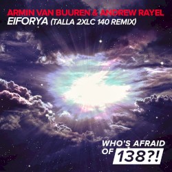 EIFORYA – Talla 2XLC 140 Remix