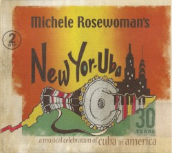 30 Years: A Musical Celebration of Cuba in America