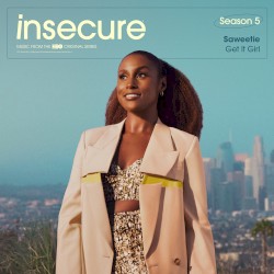 Get It Girl (music from the HBO original series Insecure: Season 5)