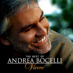 The Best of Andrea Bocelli: Vivere
