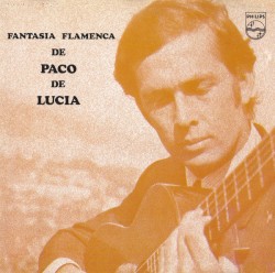 Fantasía Flamenca De Paco De Lucia