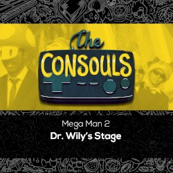 Dr. Wily’s Stage (from “Mega Man 2”)