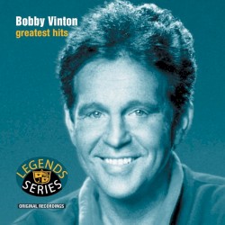 Bobby Vinton's Greatest Hits