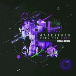 Greetings From The Edge (Deluxe Content)