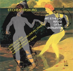 Art Is the Last Refuge of the Untalented