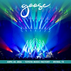 2026-04-25: Toyota Music Factory, Irving, TX