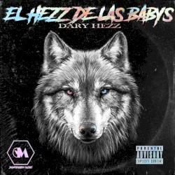 El Hezz De Las Baby's