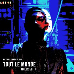 Tout le monde (Billx edit)