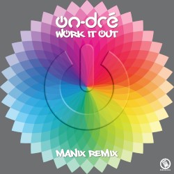work it out (manix remix)