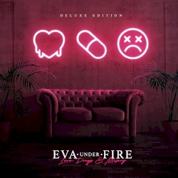 Love, Drugs & Misery