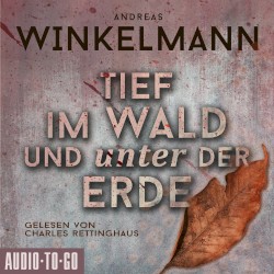 Tief im Wald und unter der Erde