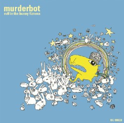 Ruff in the Bunny Fizness