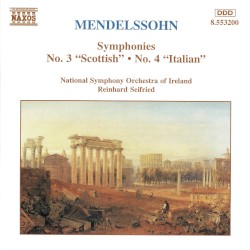 Symphonies No. 3 "Scottish" / No. 4 "Italian"