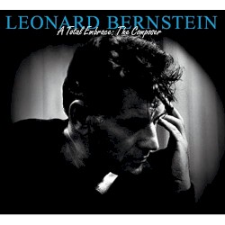 A Total Embrace: The Composer