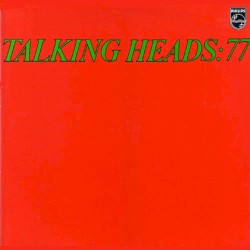 Talking Heads: 77