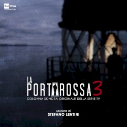 La Porta Rossa 3: Colonna sonora originale della serie TV