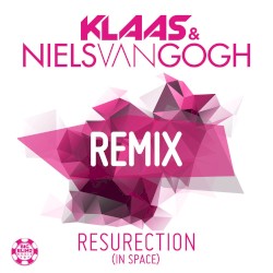 Resurection (In Space) (Remix)