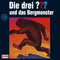 Die drei ??? 14: und das Bergmonster