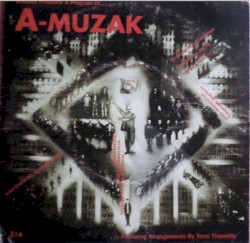 A-Musik Presents a Program of... A-Muzak