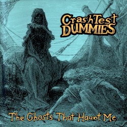 The Ghosts That Haunt Me