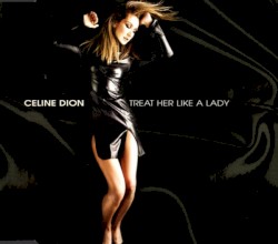 Treat Her Like a Lady