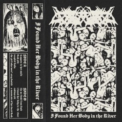 I Found Her Body in the River