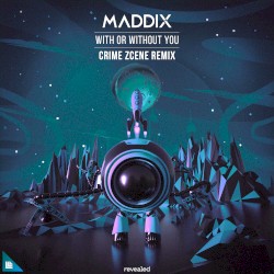 With or Without You (Crime Zcene remix)
