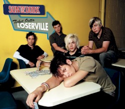 Ticket Outta Loserville