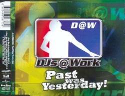 Past Was Yesterday