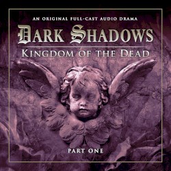 Dark Shadows: Kingdom of the Dead Part 1