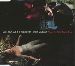 Where the Wild Roses Grow